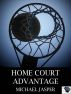 Home Court Advantage by Michael Jasper
