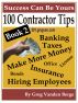 100 Tips For Contractors â€“ Book 2 by Greg Vanden Berge