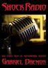 Shock Radio and Other Tales of Supernatural Erotica by Gabriel Daemon