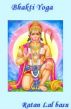 Bhakti Yoga by Ratan Lal Basu