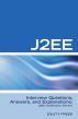 J2EE Interview Questions, Answers, and Explanations: J2EE Certification Review by Equity Press 