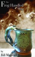 Cover for 'The Frog Handled Mug'