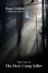 The Case Of The Deer Camp Killer by Roger Mallon