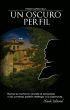 Un oscuro perfil by Chiado Editora