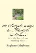 101 Simple ways to Minister to Others by Stephanie Mayberry