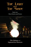 Cover for 'The Light and the Shade. Book one, short stories and poems.'