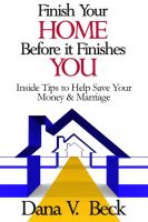Cover for 'Finish Your Home Before It Finishes You'