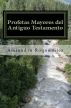 Profetas Mayores del Antiguo Testamento. by Alejandro's Libros 