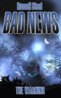 Cover for 'Bad News 1. The Warning'