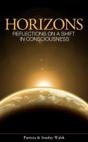 Cover for 'Horizons, Reflections On A Shift In Consciousness - With Study Guide'