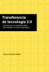 Transferencia de tecnologia 2.0 by Javier Gonzalez Sabater