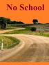 No School by Monica P