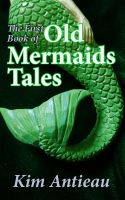 Cover for 'The First Book of Old Mermaids Tales'