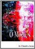 O Moon by Chandra Jayne