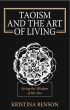 Taoism and the Art of Living by Kristina Benson