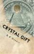 Crystal Gift by B E Dennis