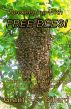 Beekeeping With Free Bees by Grant Gillard