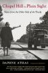 Chapel Hill in Plain Sight by Daphne Athas
