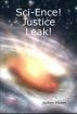 Sci-Ence! Justice Leak! by Andrew Hickey