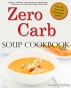 Zero Carb Soup Cookbook by Susan Sterling