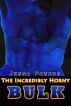 The Incredibly Horny Bulk by Jenna Powers