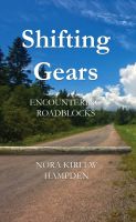 Cover for 'Shifting Gears - Encountering Roadblocks'