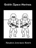Goblin Space Marines by Stephen Jennison-Smith