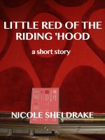 Cover for 'Little Red of the Riding 'Hood'