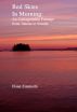 Red Skies In Morning:  An Unforgettable Stormy Passage from Juneau to Seattle by Elsan Zimmerly