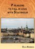 7 reasons to fall in love with Stockholm by Julia Averbeck