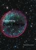 Debunking Dark Energy - A New Model for the Structure of the Universe by Richard Charles Gregory
