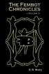 The Fembot Chronicles Volume 5 by D.B. Story