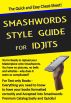 Smashwords Style Guide for Idjits by Rebecca Melvin