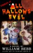 Zombies of All Hallows Evil by William Bebb