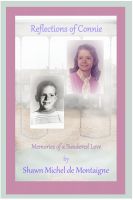 Cover for 'Reflections of Connie: Memories of a Sundered Love'