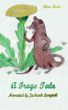 A Frogs Tale by Alan Hart
