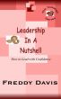 Leadership in a Nutshell by Freddy Davis