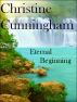 Eternal Beginning by Christine Cunningham
