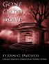 Gone Daddy Gone - A Black Knight Chronicles Short Story by John Hartness