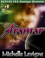 Cover for 'Commonwealth Universe: Modern Era: Sunsinger Chronicles Book 8: Aramar'