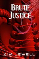 Cover for 'Brute Justice'