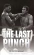 The Last Punch by Ali Muhammad