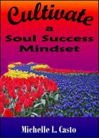 Cover for 'Cultivate a Soul Success Mindset'