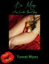 Be Mine - An Erotic Short Story by Tawni Mynx
