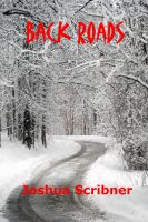 Cover for 'Back Roads: A Short Story'