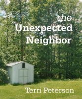 Cover for 'The Unexpected Neighbor'