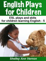 Cover for 'English Plays for Children 5 : Six More Easy ESL Plays'