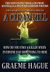 A Clean Kill by Graeme Hague