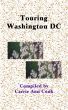 Touring Washington DC by Carrie Cook