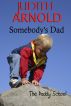 Somebody's Dad by Judith Arnold